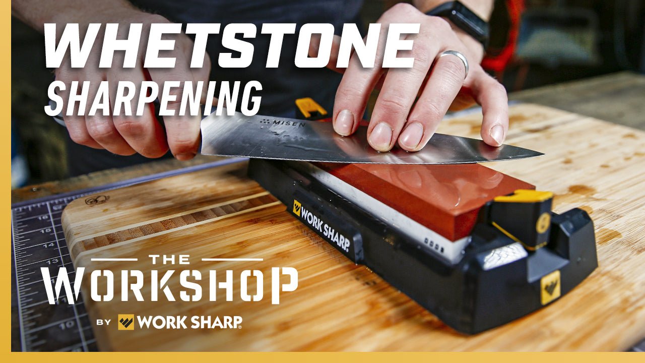 How to Sharpen on a Whetstone - Work Sharp Sharpeners